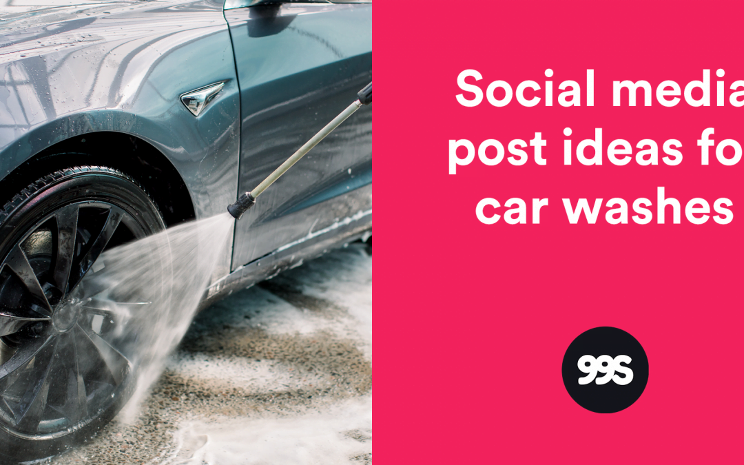 Social media post ideas for car washes