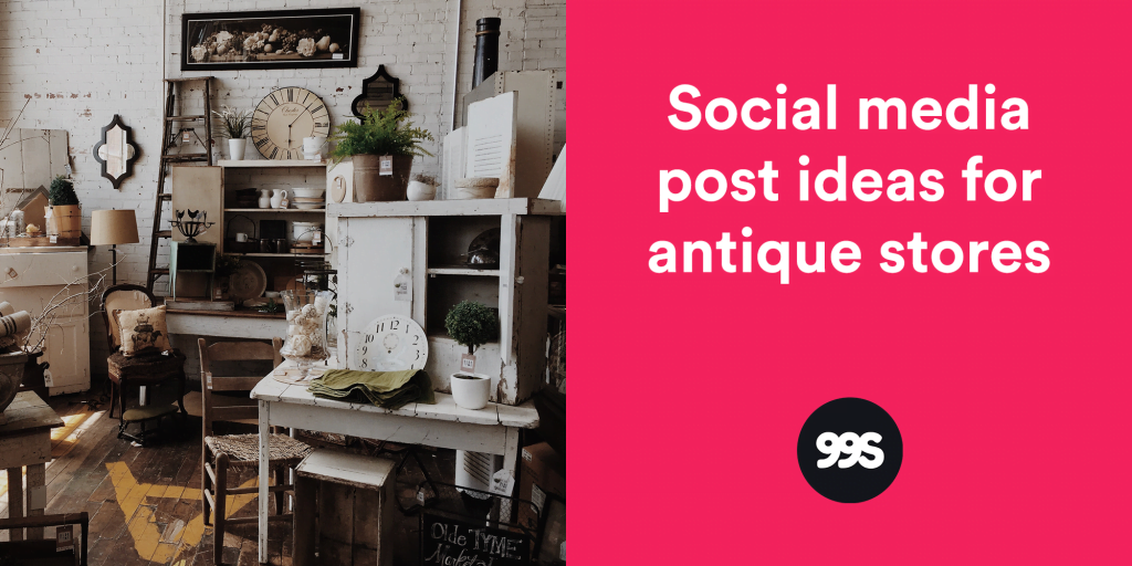 Social media post ideas for antique stores